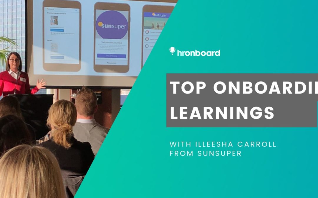 Top Onboarding Learnings from Illeesha Carroll at Sunsuper